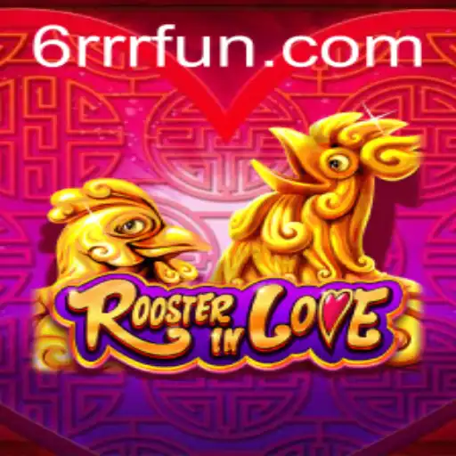 RoosterInLove: Descubra a Nova Sensação do Mundo dos Jogos com a Palavra-Chave 6RRR